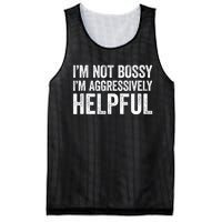 I'm Not Bossy I'm Aggressively Helpful Mesh Reversible Basketball Jersey Tank