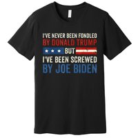 IVe Never Been Fondled By Donald Trump But Joe Biden Premium T-Shirt