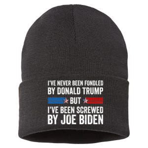 I’Ve Never Been Fondled By Donald Trump But Screwed By Biden Sustainable Knit Beanie