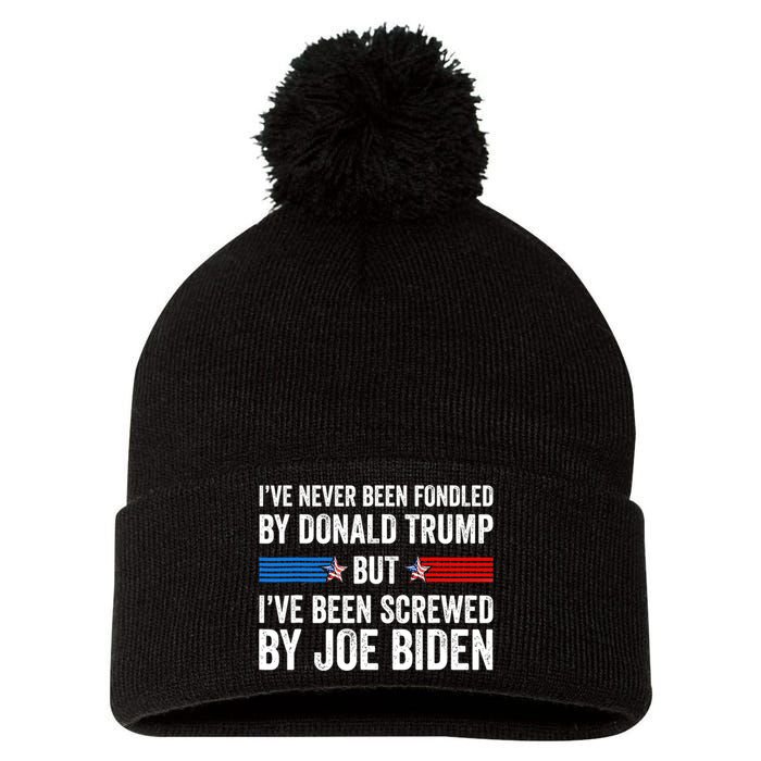 I’Ve Never Been Fondled By Donald Trump But Screwed By Biden Pom Pom 12in Knit Beanie