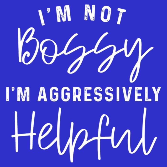 I'm Not Bossy I'm Aggressively Helpful Gift 16 in Basic Backpack