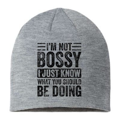 Im Not Bossy I Just Know What You Should Be Doing Funny Sustainable Beanie