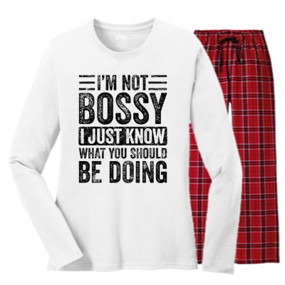 Im Not Bossy I Just Know What You Should Be Doing Funny Women's Long Sleeve Flannel Pajama Set 