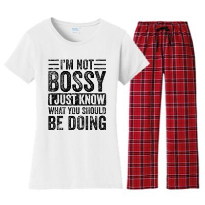 Im Not Bossy I Just Know What You Should Be Doing Funny Women's Flannel Pajama Set