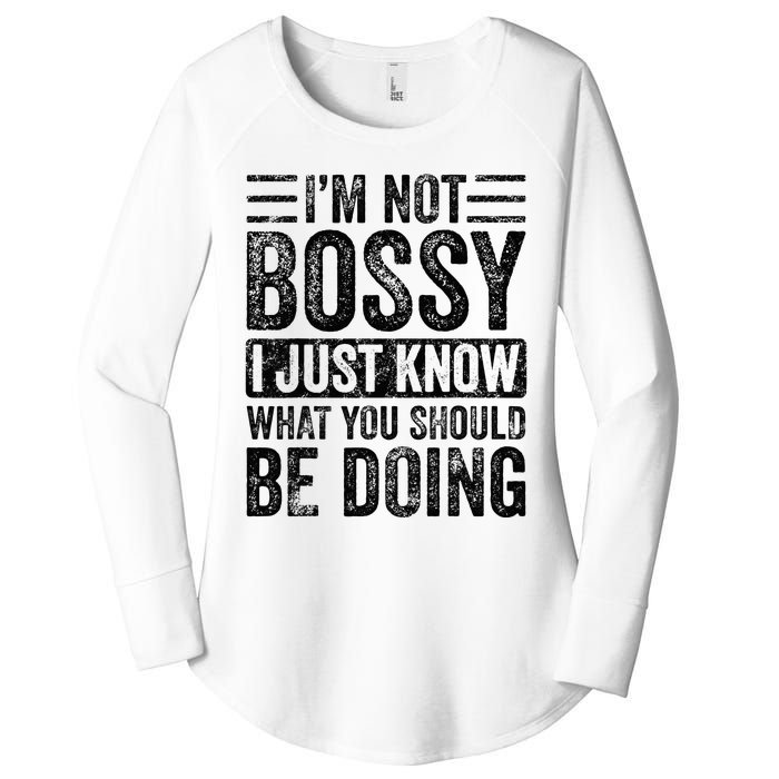 Im Not Bossy I Just Know What You Should Be Doing Funny Women's Perfect Tri Tunic Long Sleeve Shirt