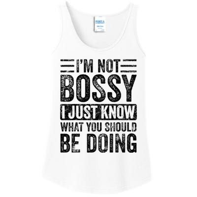 Im Not Bossy I Just Know What You Should Be Doing Funny Ladies Essential Tank