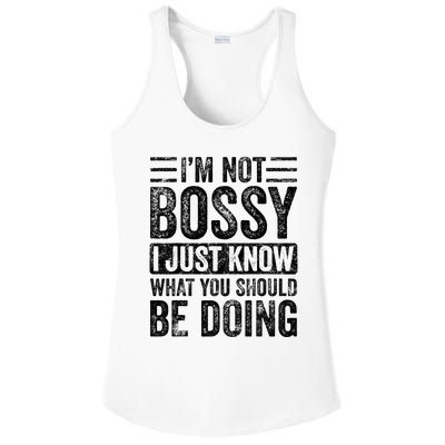 Im Not Bossy I Just Know What You Should Be Doing Funny Ladies PosiCharge Competitor Racerback Tank