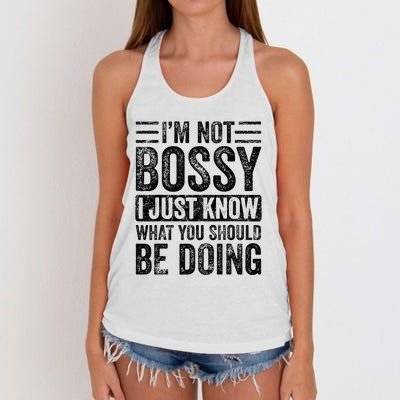 Im Not Bossy I Just Know What You Should Be Doing Funny Women's Knotted Racerback Tank