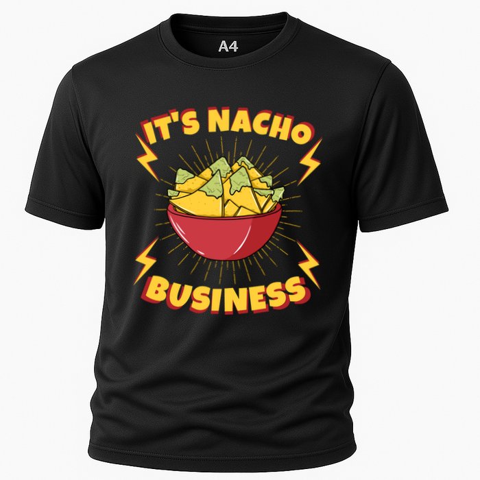 It's Nacho Business Funny Gift Cooling Performance Crew T-Shirt