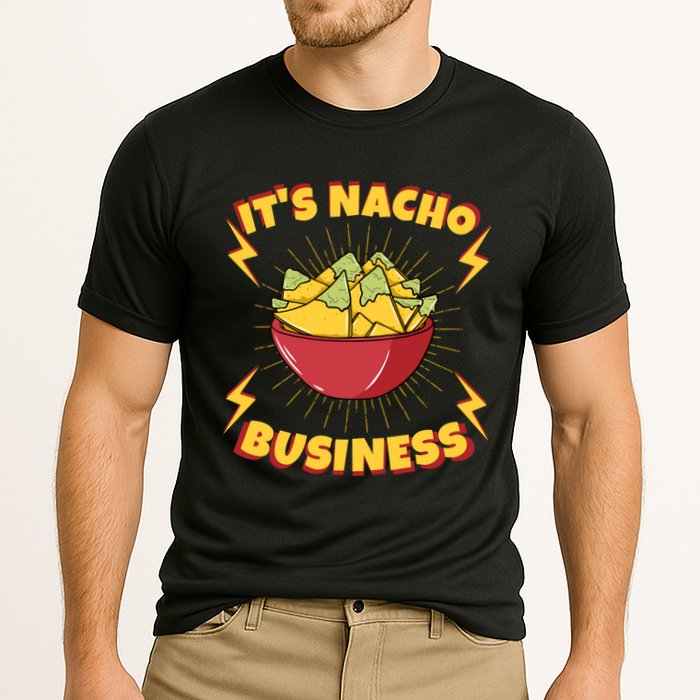 It's Nacho Business Funny Gift Cooling Performance Crew T-Shirt