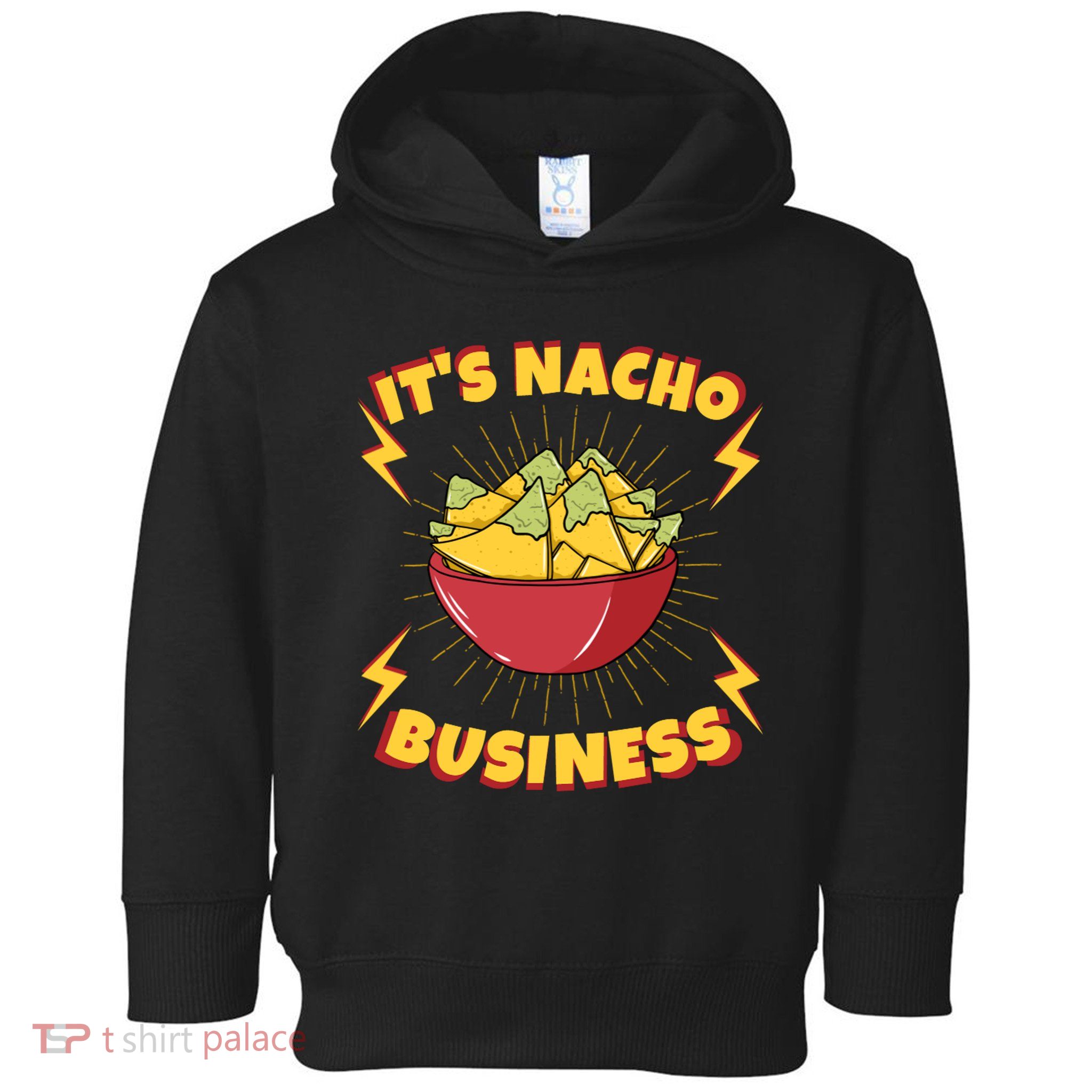 It's Nacho Business Funny Gift Toddler Hoodie