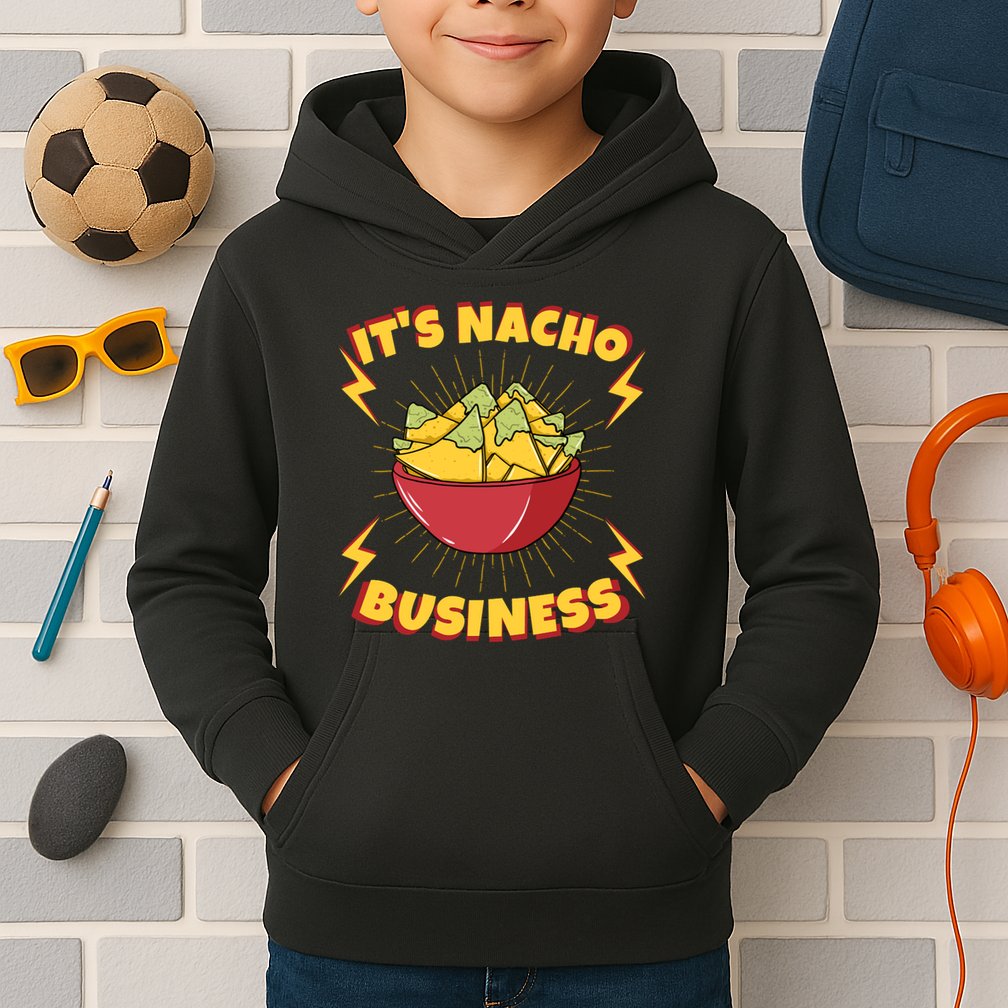 It's Nacho Business Funny Gift Kids Hoodie