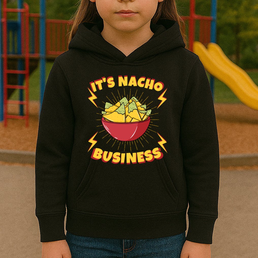 It's Nacho Business Funny Gift Kids Hoodie