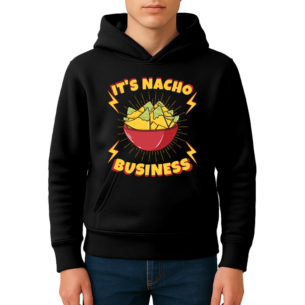 It's Nacho Business Funny Gift Kids Hoodie