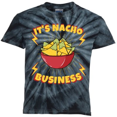 It's Nacho Business Funny Gift Kids Tie-Dye T-Shirt