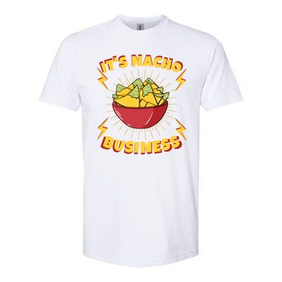 It's Nacho Business Funny Gift Softstyle® CVC T-Shirt