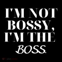 I'm Not Bossy I'm The Boss Funny Quote Kids T-Shirt