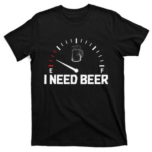 I Need Beer Funny Oktoberfest Party Drinking Beer Lover T-Shirt