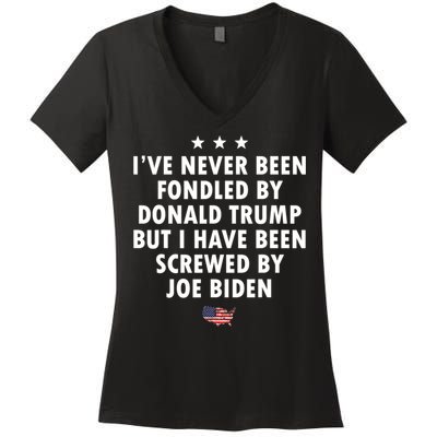 I’ve Never Been Fondled By Donald Trump But Screwed By Biden Women's V-Neck T-Shirt