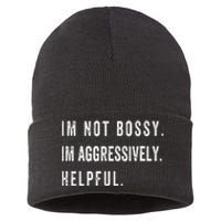 I’m Not Bossy I’m Aggressively Helpful Funny  Sustainable Knit Beanie