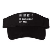 I’m Not Bossy I’m Aggressively Helpful Funny  Valucap Bio-Washed Visor