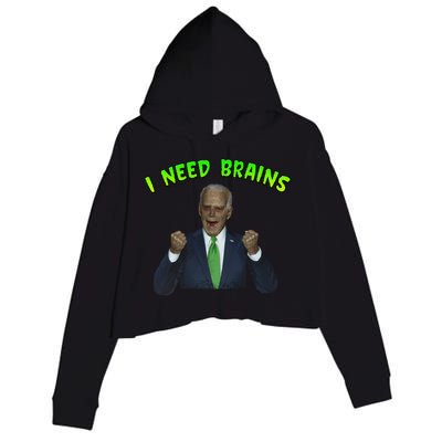 I Need Brains Creepy Funny Zombie Joe Biden Crop Fleece Hoodie