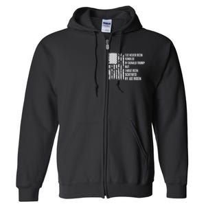 I've Never Been Fondled By Donald Trump But I Have Been Screwed By Joe Biden Full Zip Hoodie