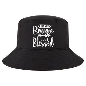 Im Not Bougie Just Blessed Melanin Poppin Christmas Gift Tee Cute Gift Cool Comfort Performance Bucket Hat