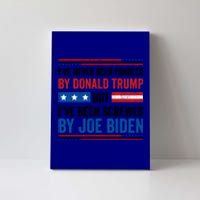 IVe Never Been Fondled By Donald Trump But Joe Biden Gift Canvas