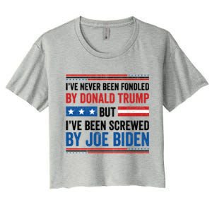 IVe Never Been Fondled By Donald Trump But Joe Biden Gift Women's Crop Top Tee