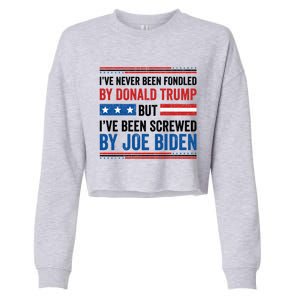 IVe Never Been Fondled By Donald Trump But Joe Biden Gift Cropped Pullover Crew