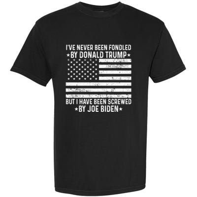 I’ve Never Been Fondled By Donald Trump But Screwed By Biden Garment-Dyed Heavyweight T-Shirt