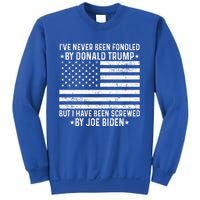 I’ve Never Been Fondled By Donald Trump But Screwed By Biden Sweatshirt