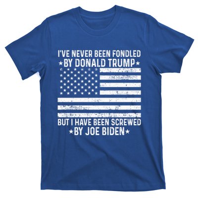 I’ve Never Been Fondled By Donald Trump But Screwed By Biden T-Shirt