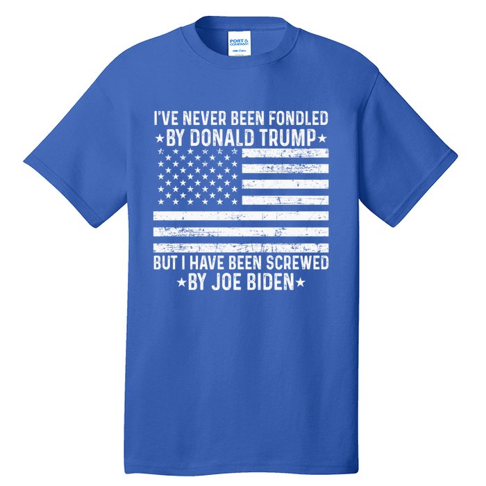 I’ve Never Been Fondled By Donald Trump But Screwed By Biden Tall T-Shirt