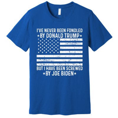 I’ve Never Been Fondled By Donald Trump But Screwed By Biden Premium T-Shirt