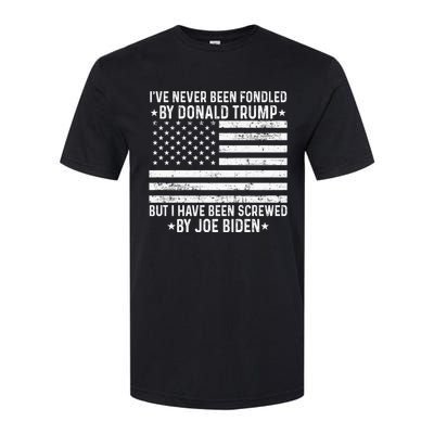 I’ve Never Been Fondled By Donald Trump But Screwed By Biden Softstyle CVC T-Shirt