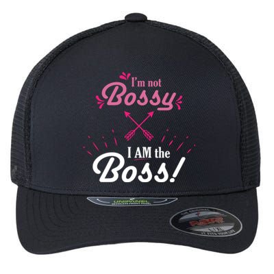 I’m Not Bossy I Am The Boss 'S Cool Gift Flexfit Unipanel Trucker Cap