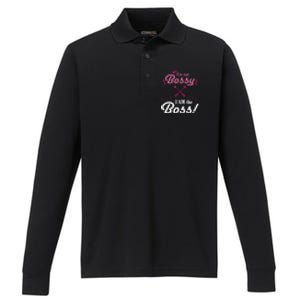 I’m Not Bossy I Am The Boss 'S Cool Gift Performance Long Sleeve Polo