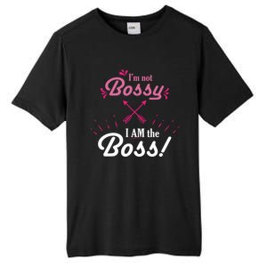 I’m Not Bossy I Am The Boss 'S Cool Gift Tall Fusion ChromaSoft Performance T-Shirt