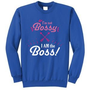 I’m Not Bossy I Am The Boss 'S Cool Gift Sweatshirt