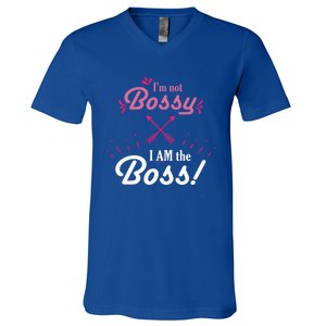 I’m Not Bossy I Am The Boss 'S Cool Gift V-Neck T-Shirt