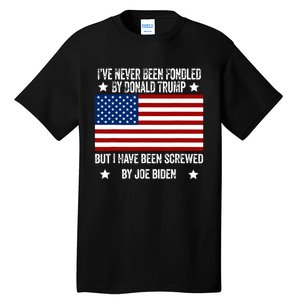 Ive Never Been Fondled By Donald Trump But Screwed By Biden Tall T-Shirt