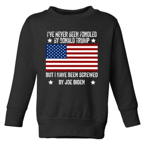 Ive Never Been Fondled By Donald Trump But Screwed By Biden Toddler Sweatshirt