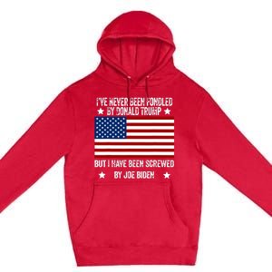 Ive Never Been Fondled By Donald Trump But Screwed By Biden Premium Pullover Hoodie