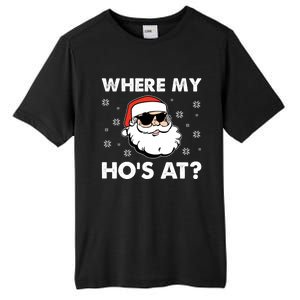 Inappropriate Naughty Christmas Funny Xmas WhereS My Hos At Great Gift Tall Fusion ChromaSoft Performance T-Shirt