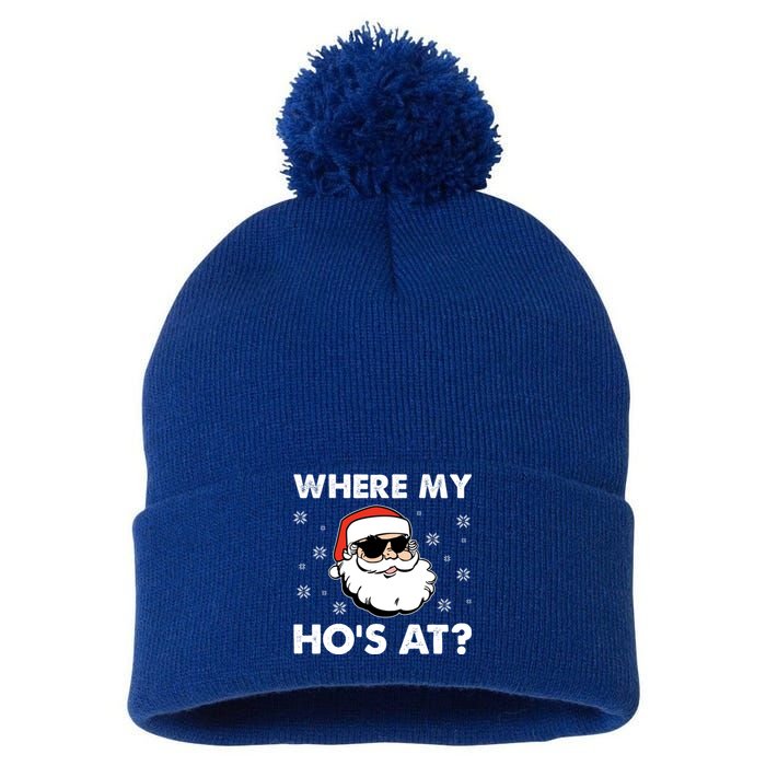 Inappropriate Naughty Christmas Funny Xmas WhereS My Hos At Great Gift Pom Pom 12in Knit Beanie