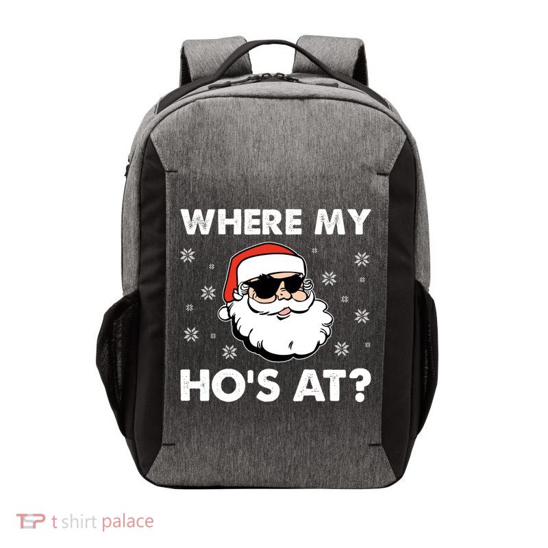 Inappropriate Naughty Christmas Funny Xmas WhereS My Hos At Great Gift Vector Backpack