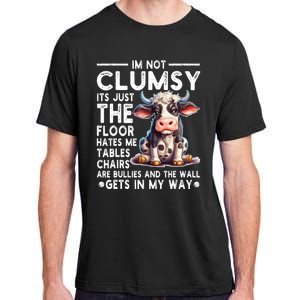 Im Not Clumsy Its Floor Hates Me Tables Chairs Cow Adult ChromaSoft Performance T-Shirt