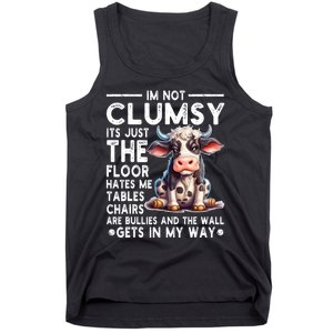 Im Not Clumsy Its Floor Hates Me Tables Chairs Cow Tank Top